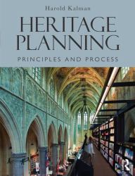 Heritage Planning : Principles and Process