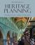 Heritage Planning : Principles and Process Heritage Planning : Principles and Process