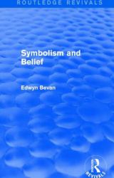 Symbolism and Belief (Routledge Revivals) : Gifford Lectures