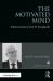 The Motivated Mind : The Selected Works of Arie Kruglanski The Motivated Mind : The Selected Works of Arie Kruglanski