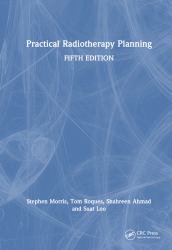 Practical Radiotherapy Planning : Fifth Edition