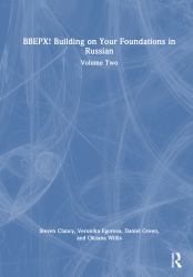 BBEPX! Building on Your Foundations in Russian : Volume Two