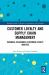 Customer Loyalty and Supply Chain Management : Business-To-Business Customer Loyalty Analysis