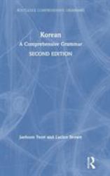 Korean : A Comprehensive Grammar