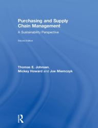 Purchasing and Supply Chain Management : A Sustainability Perspective