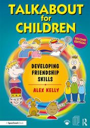 Talkabout for Children 3 : Developing Friendship Skills