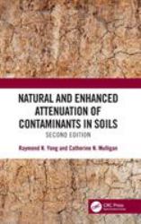 Natural and Enhanced Attenuation of Contaminants in Soils