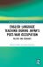 English Language Teaching During Japan's Post-War Occupation : Politics and Pedagogy