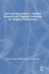 Applied Research and Program Evaluation for Helping Professionals