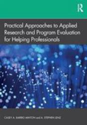 Applied Research and Program Evaluation for Helping Professionals