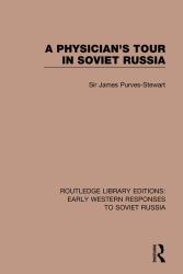 A Physician's Tour in Soviet Russia