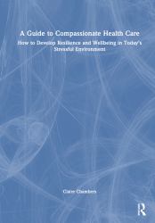 A Guide to Compassionate Healthcare