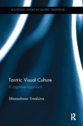 Tantric Visual Culture : A Cognitive Approach