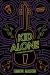 Kid Alone: a Garvie Smith Mystery