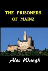 The Prisoners of Mainz