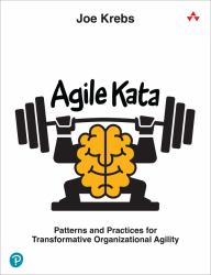 Agile Kata : Patterns and Practices for Transformative Organizational Agility