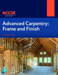 Advanced Carpentry : Frame and Finish