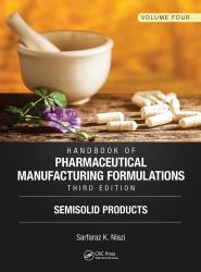 Handbook of Pharmaceutical Manufacturing Formulations Third Edition