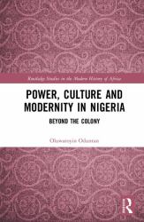 Power Culture and Modernity in Nigeria