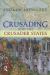 Crusading and the Crusader States Crusading and the Crusader States