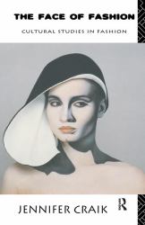The Face of Fashion : Cultural Studies in Fashion