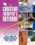 The Christian Therapist's Notebook : Homework, Handouts, and Activities for Use in Christian Counseling
