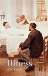 Illness : The Cry of the Flesh