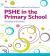PSHE in the Primary School : Principles and Practice