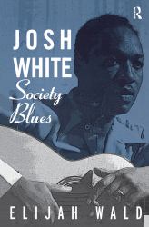 Josh White : Society Blues