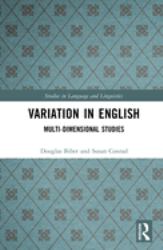 Variation in English : Multi-Dimensional Studies