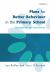 Plans for Better Behaviour in the Primary School