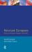 Reluctant Europeans : Britain and European Integration 1945-1998