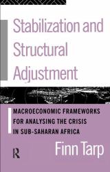 Stabilization and Structural Adjustment : Macroeconomic Frameworks for Analysing the Crisis in Sub-Saharan Africa