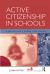 Active Citizenship in Schools : A Good Practice Guide to Developing a Whole School Policy