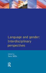 Language and Gender : Interdisciplinary Perspectives