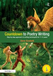 Countdown to Poetry Writing : Step by Step Approach to Writing Techniques for 7-12 Years