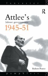 Attlee's Labour Governments 1945-51