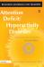 Attention Deficit Hyperactivity Disorder : A Practical Guide for Teachers