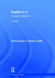 English 5-11 : A Guide for Teachers
