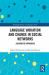 Language Variation and Change in Social Networks : A Bipartite Approach