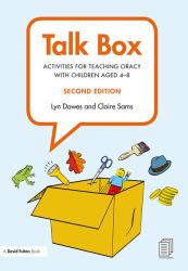 Talk Box : Activities for Teaching Oracy with Children Aged 4-8