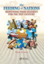 The Feeding of Nations : Redefining Food Security for the 21st Century