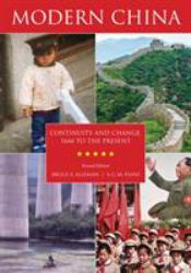 Modern China : Continuity and Change, 1644 to the Present