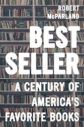 Bestseller : A Century of America's Favorite Books