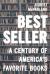 Bestseller : A Century of America's Favorite Books