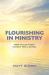 Flourishing in Ministry : How to Cultivate Clergy Wellbeing