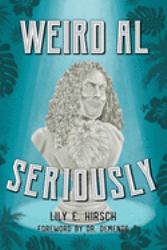 Weird Al : Seriously