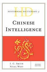 Historical Dictionary of Chinese Intelligence