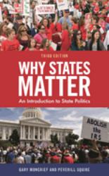 Why States Matter : An Introduction to State Politics