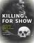 Killing for Show : Photography, War, and the Media in Vietnam and Iraq
